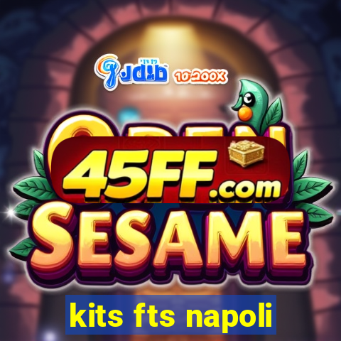 kits fts napoli
